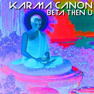 Karma Canon Beta Then U